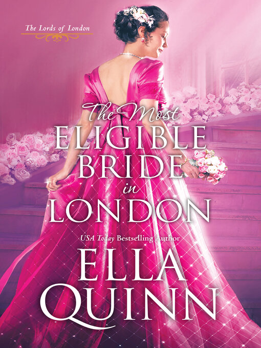 Title details for The Most Eligible Bride in London by Ella Quinn - Wait list